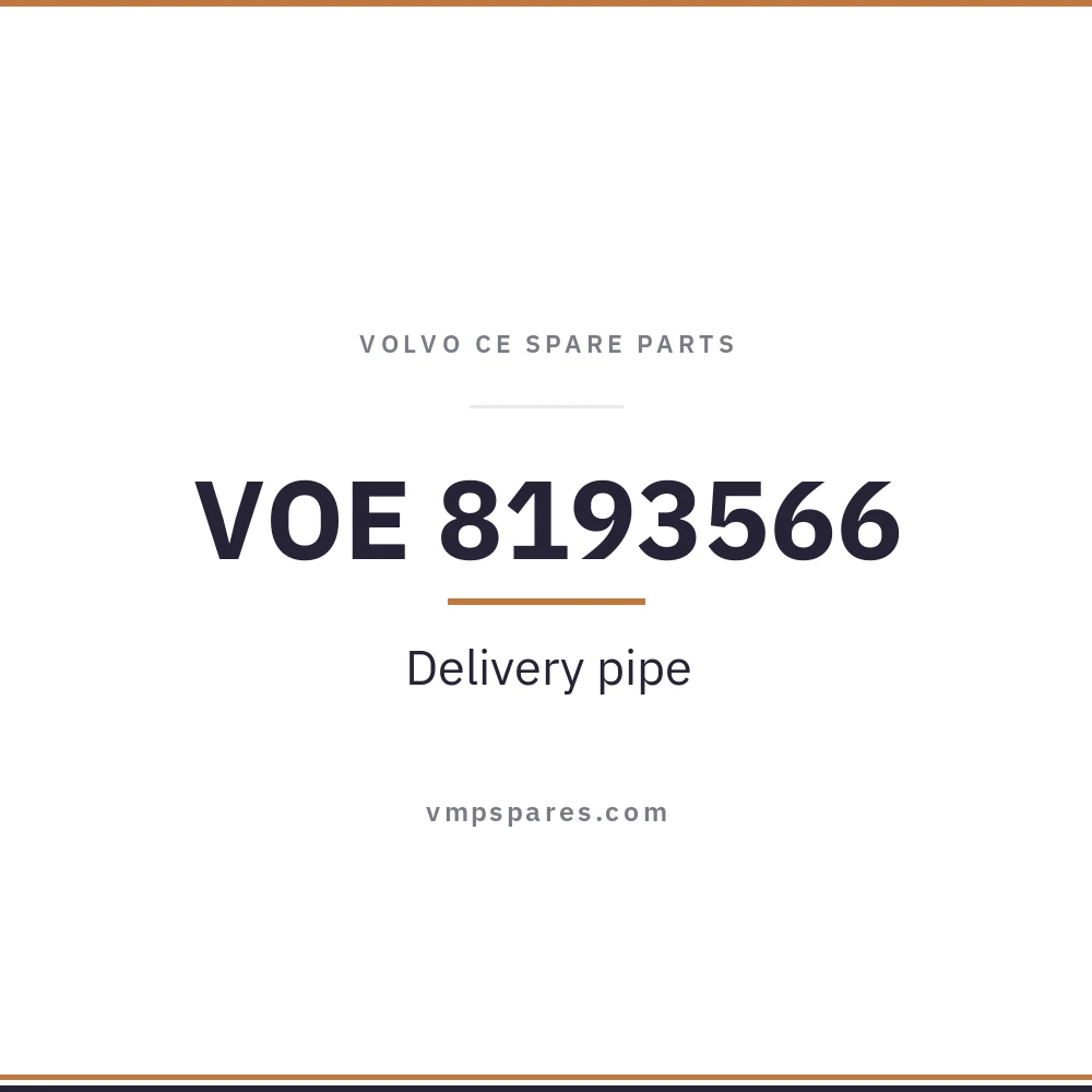 VOE 8193566 – Delivery pipe