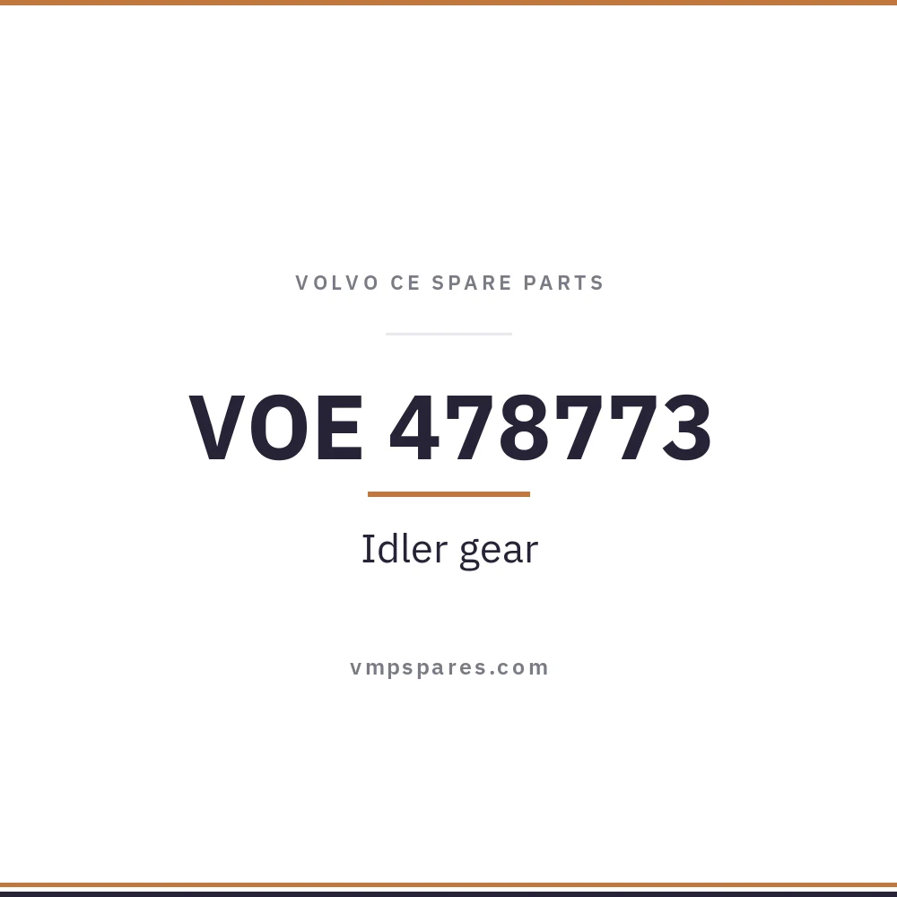 VOE 478773 – Idler gear