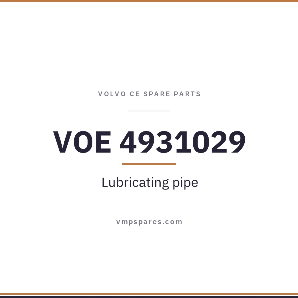 VOE 4931029 – Lubricating pipe