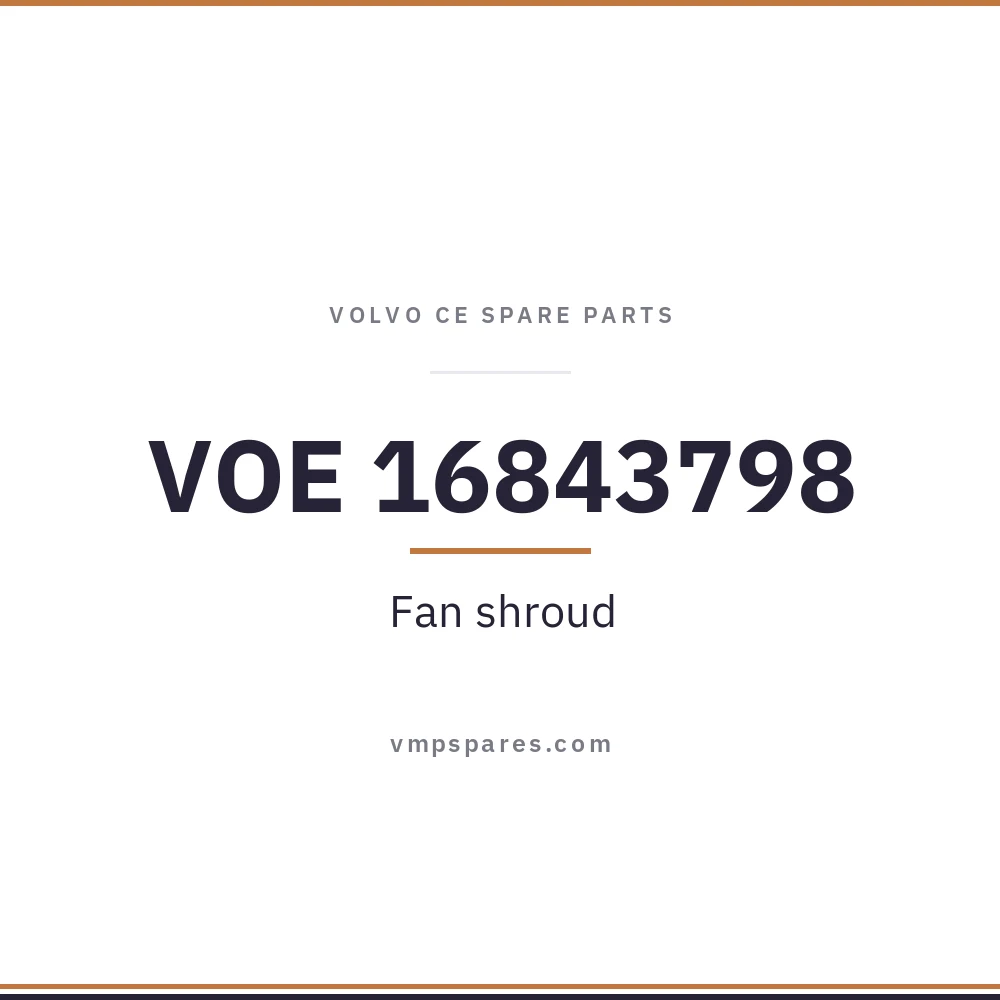 VOE 16843798 – Fan shroud