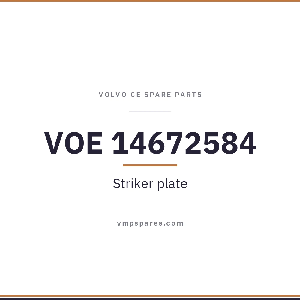VOE 14672584 – Striker plate