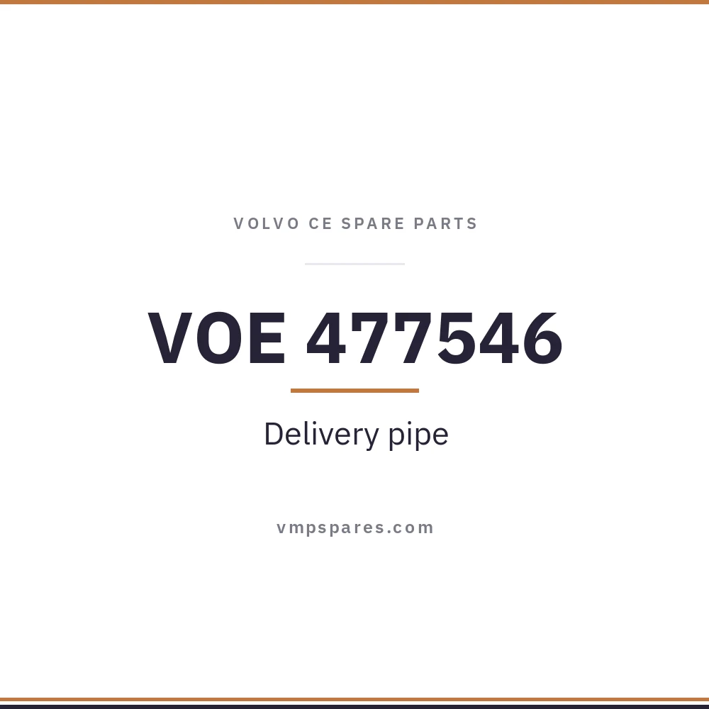 VOE 477546 – Delivery pipe