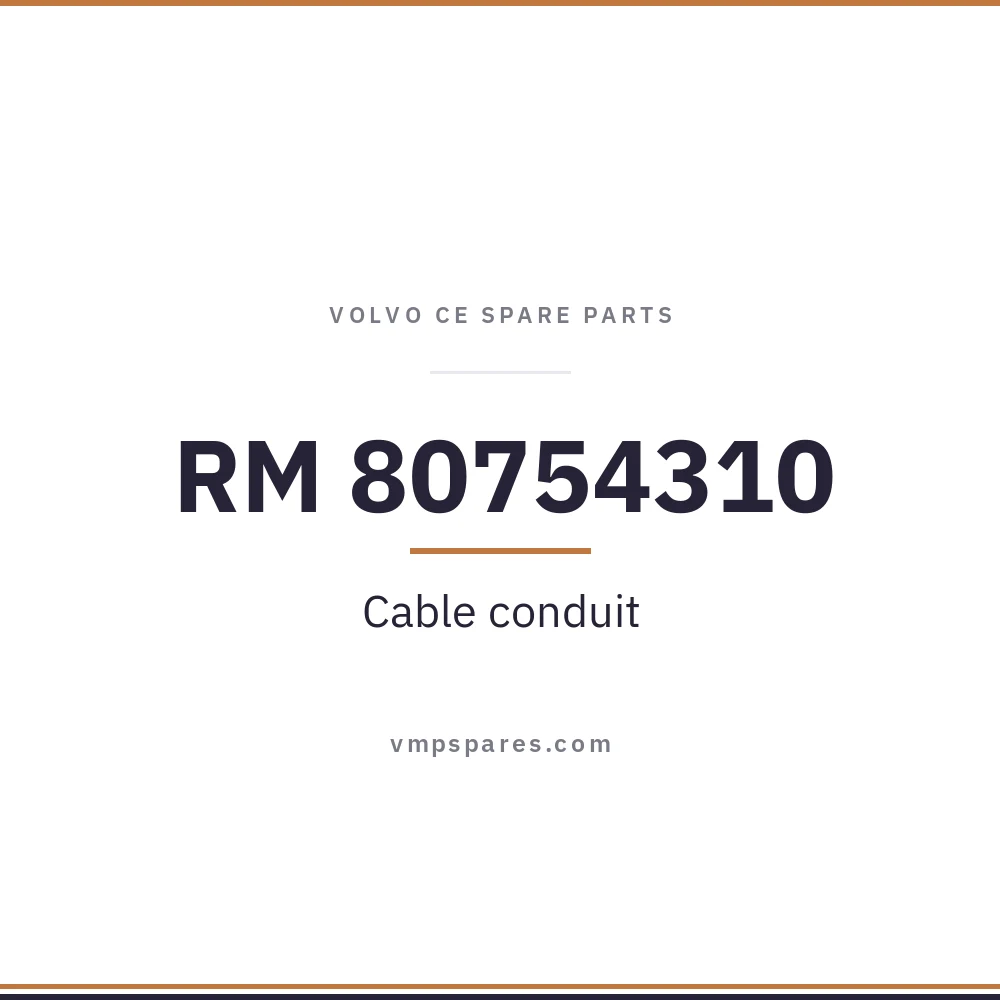 RM 80754310 – Cable conduit