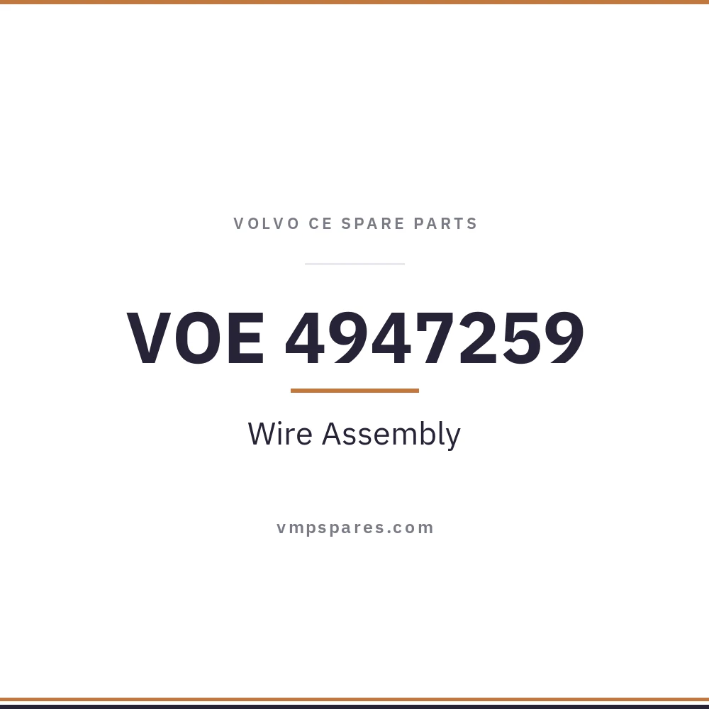 VOE 4947259 – Wire Assembly