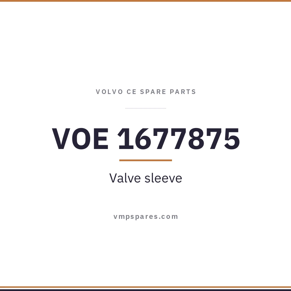 VOE 1677875 – Valve sleeve