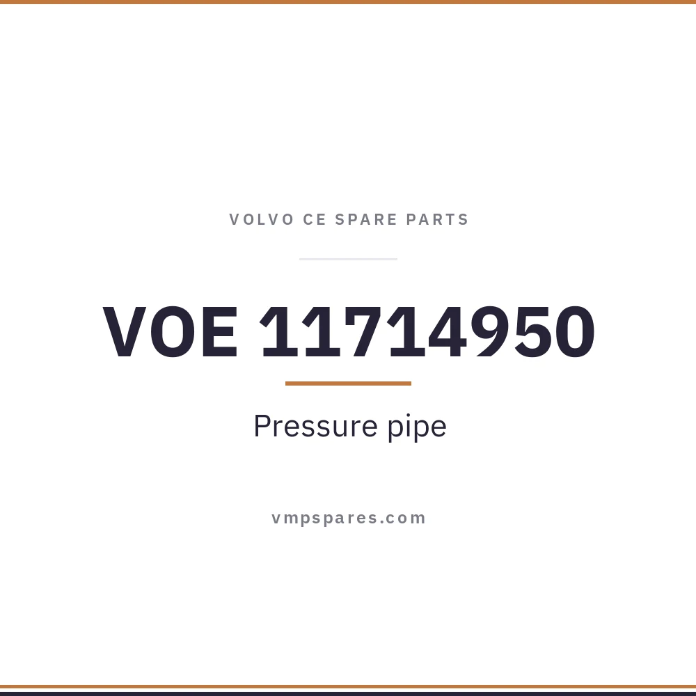 VOE 11714950 – Pressure pipe