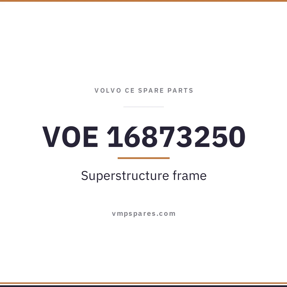 VOE 16873250 – Superstructure frame