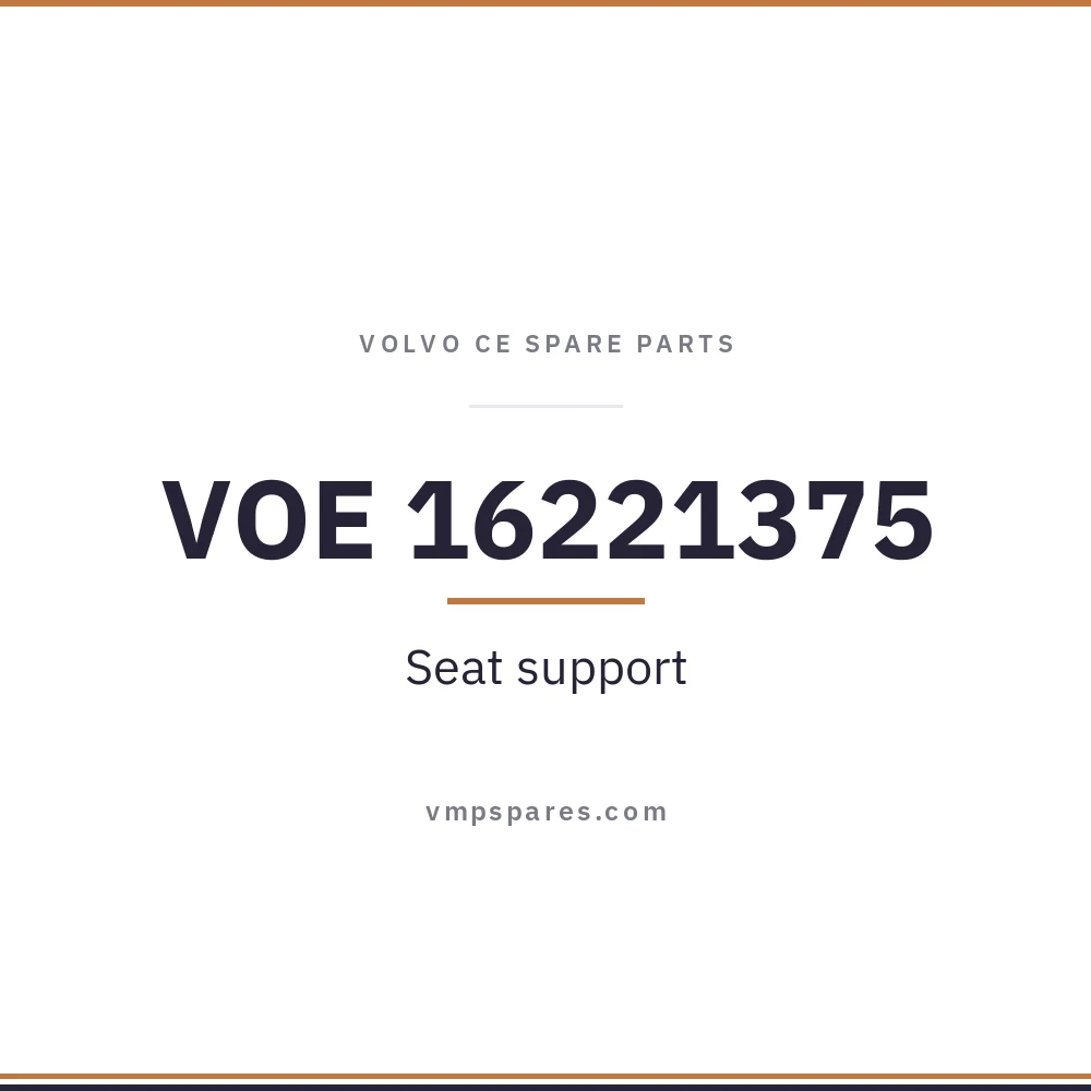 VOE 16221375 – Seat support