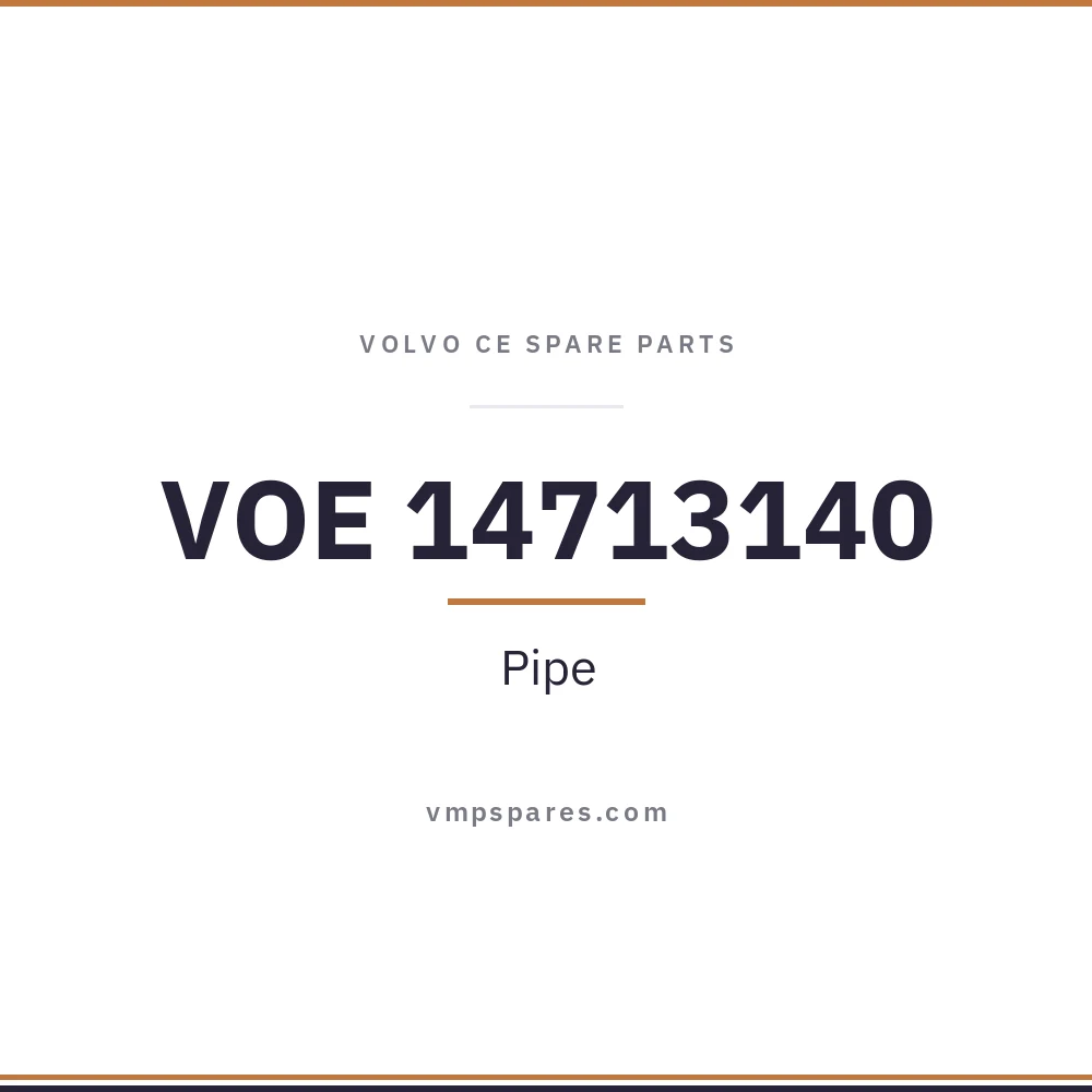 VOE 14713140 – Pipe