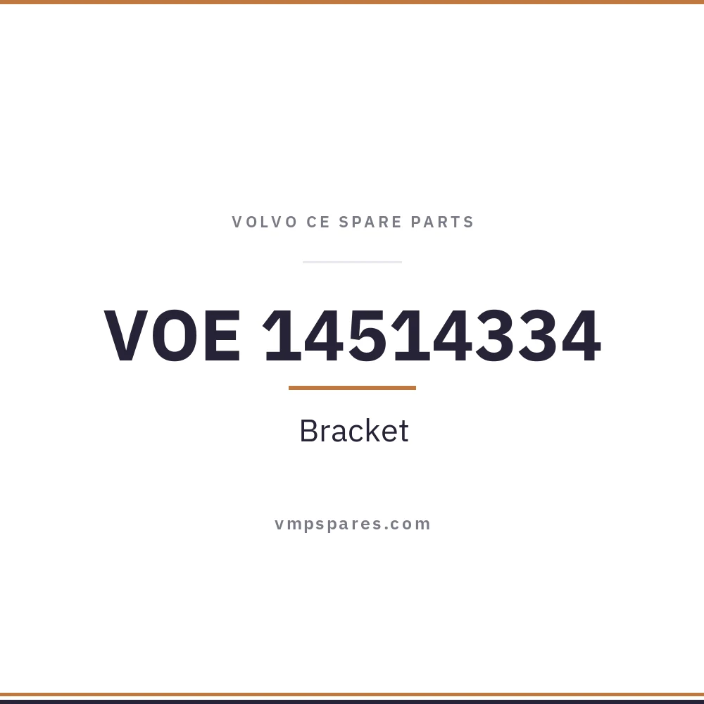 VOE 14514334 – Bracket