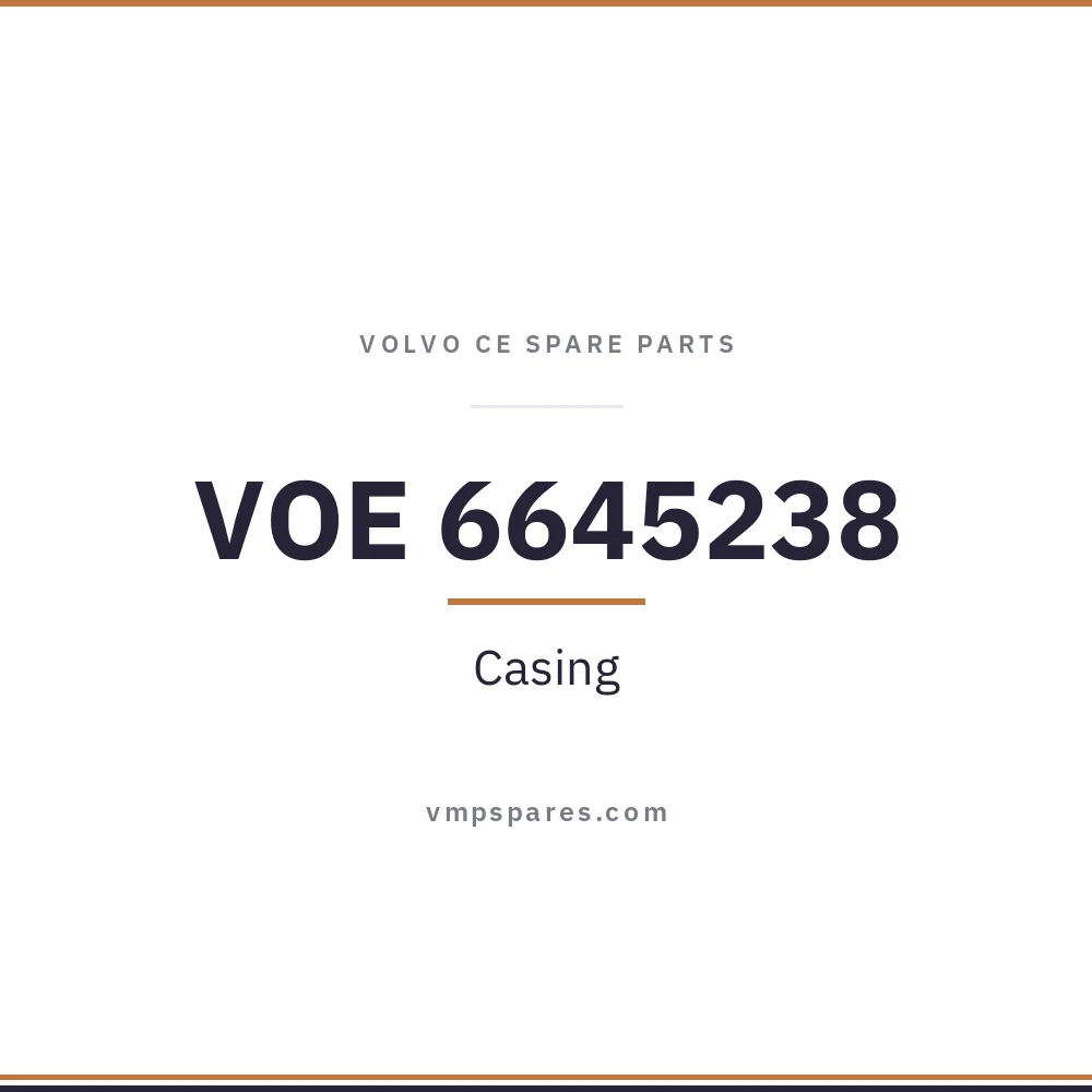 VOE 6645238 – Casing