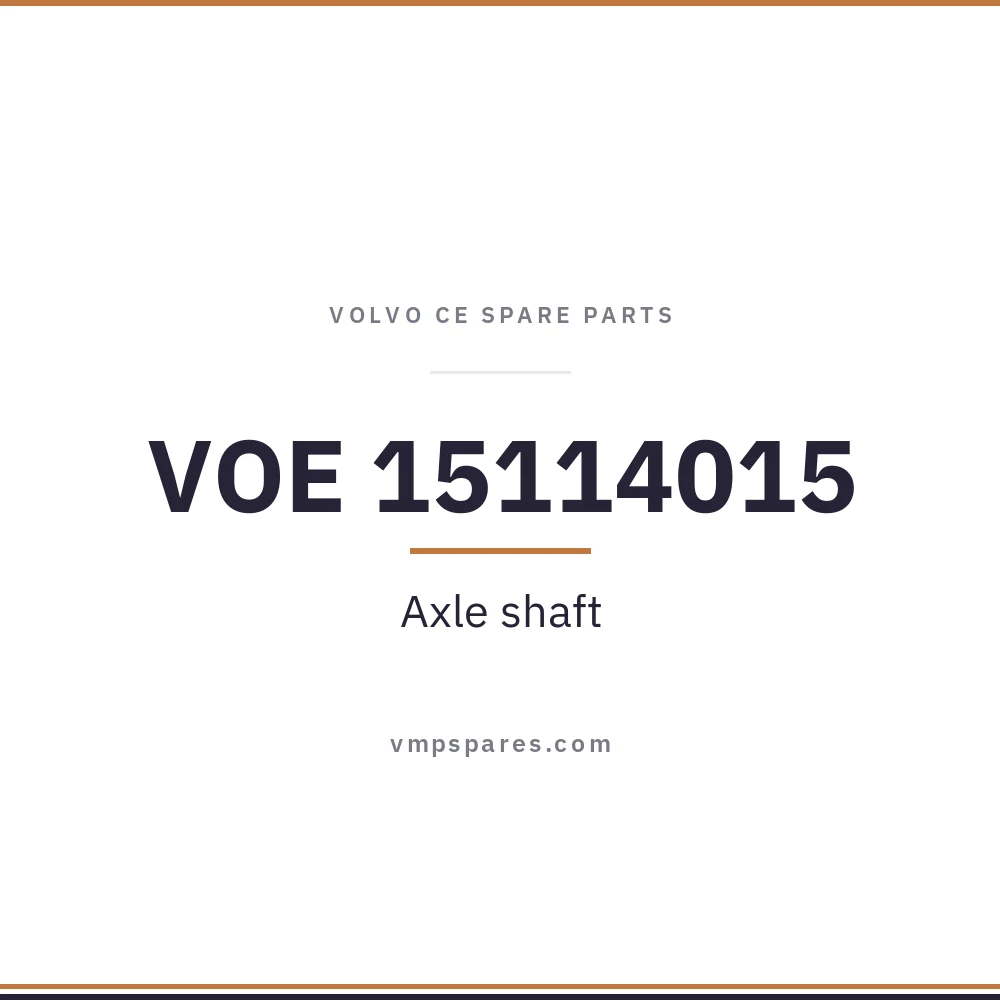 VOE 15114015 – Axle shaft