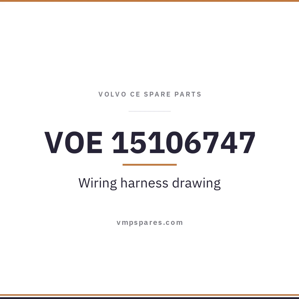 VOE 15106747 – Wiring harness drawing