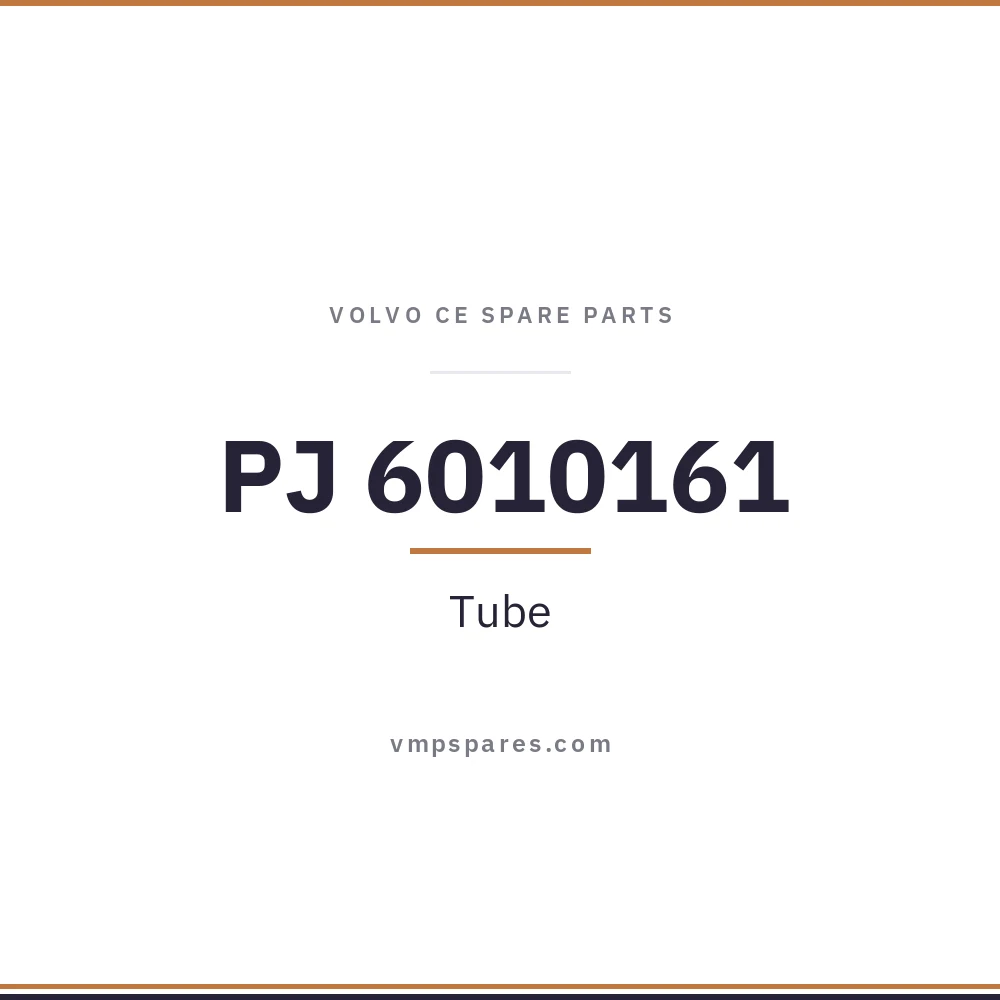 PJ 6010161 – Tube