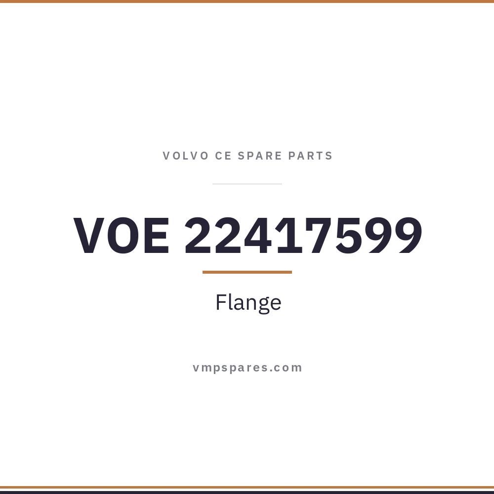VOE 22417599 – Flange