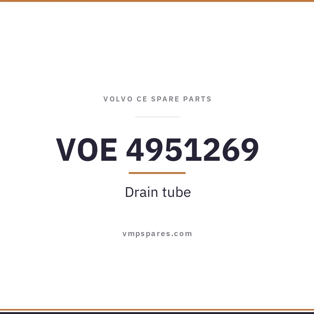 VOE 4951269 – Drain tube