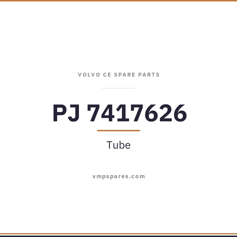 PJ 7417626 – Tube