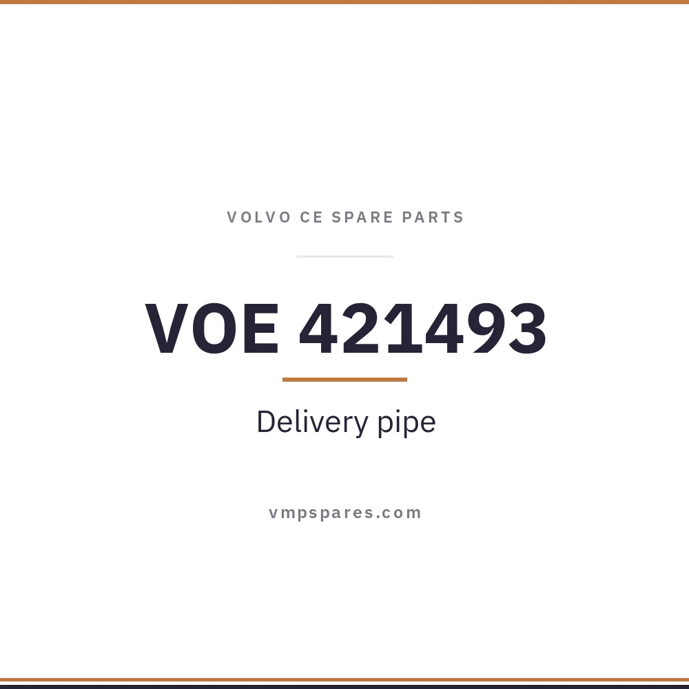 VOE 421493 – Delivery pipe