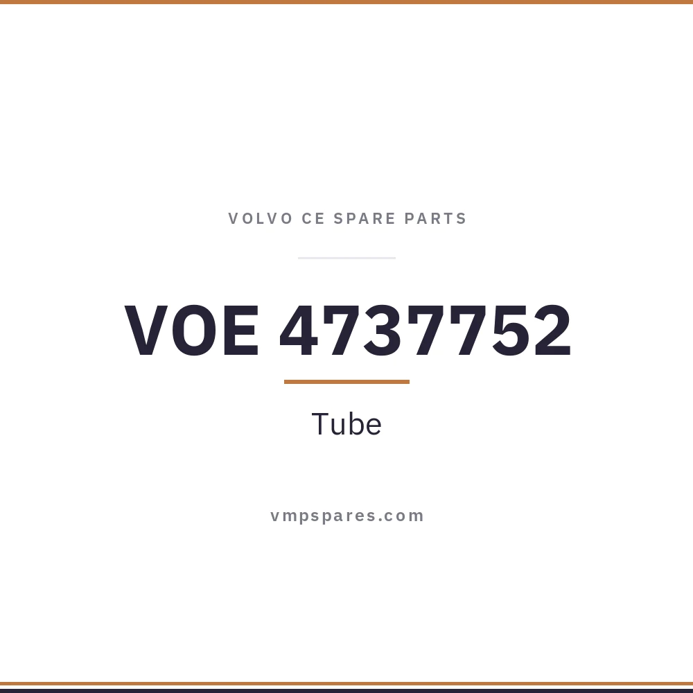 VOE 4737752 – Tube