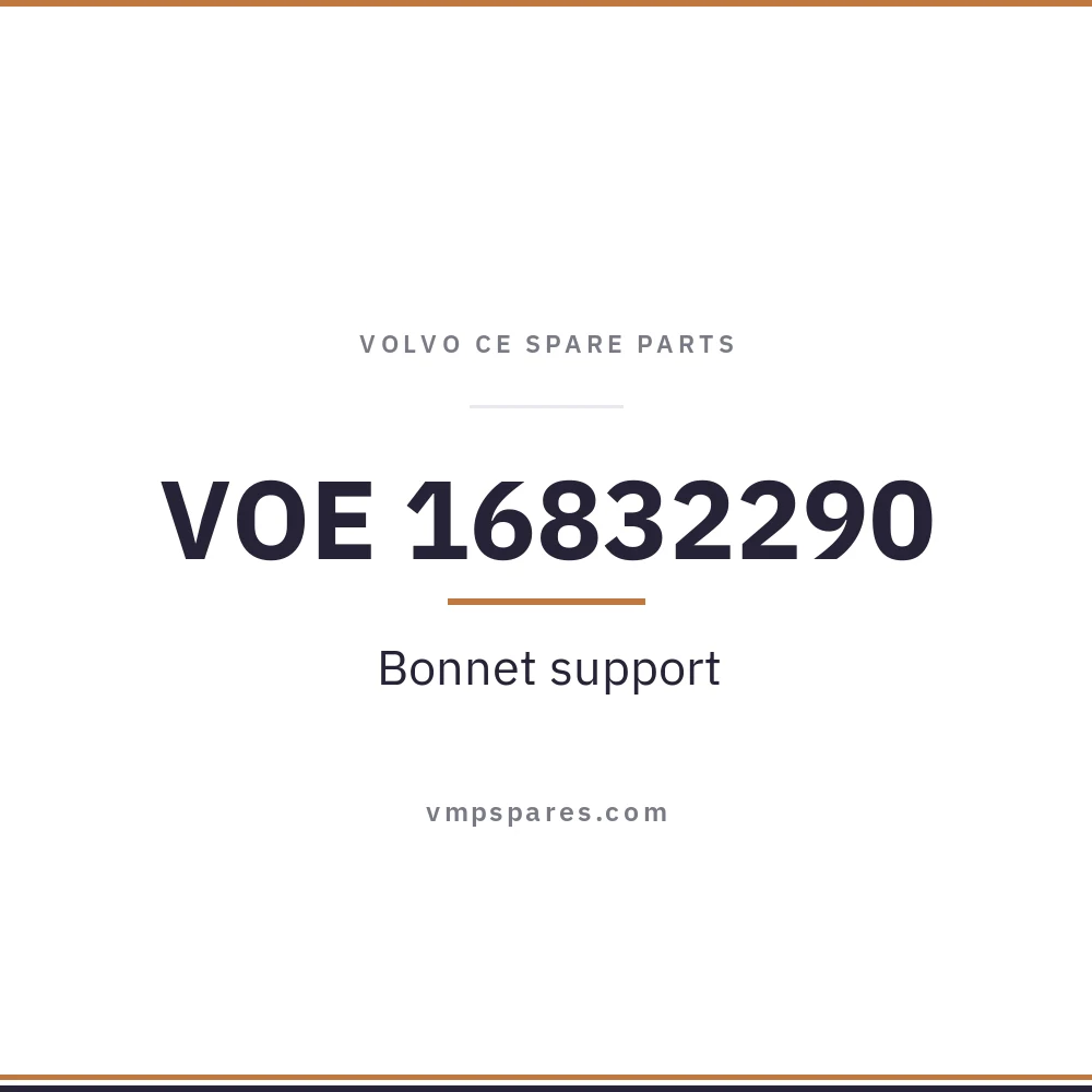 VOE 16832290 – Bonnet support