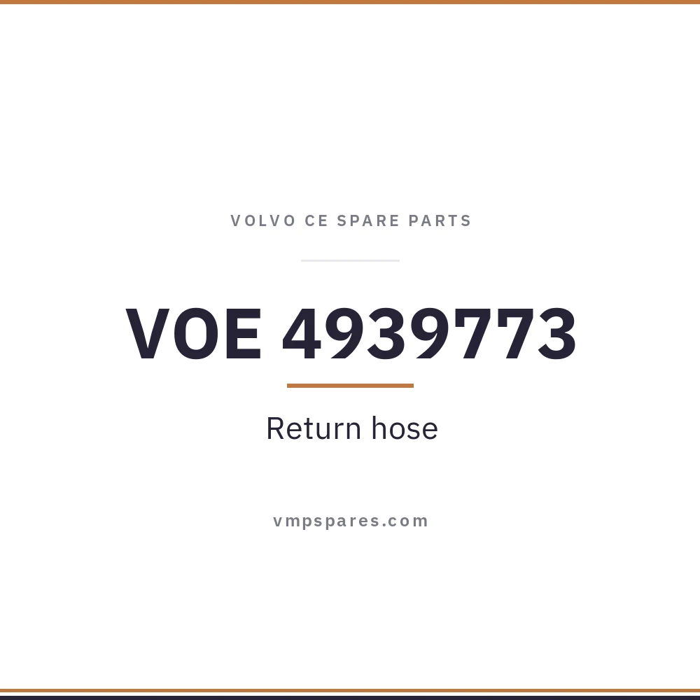 VOE 4939773 – Return hose