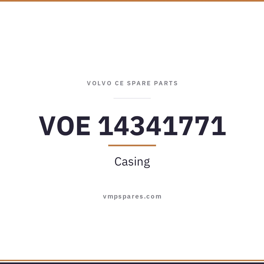 VOE 14341771 – Casing