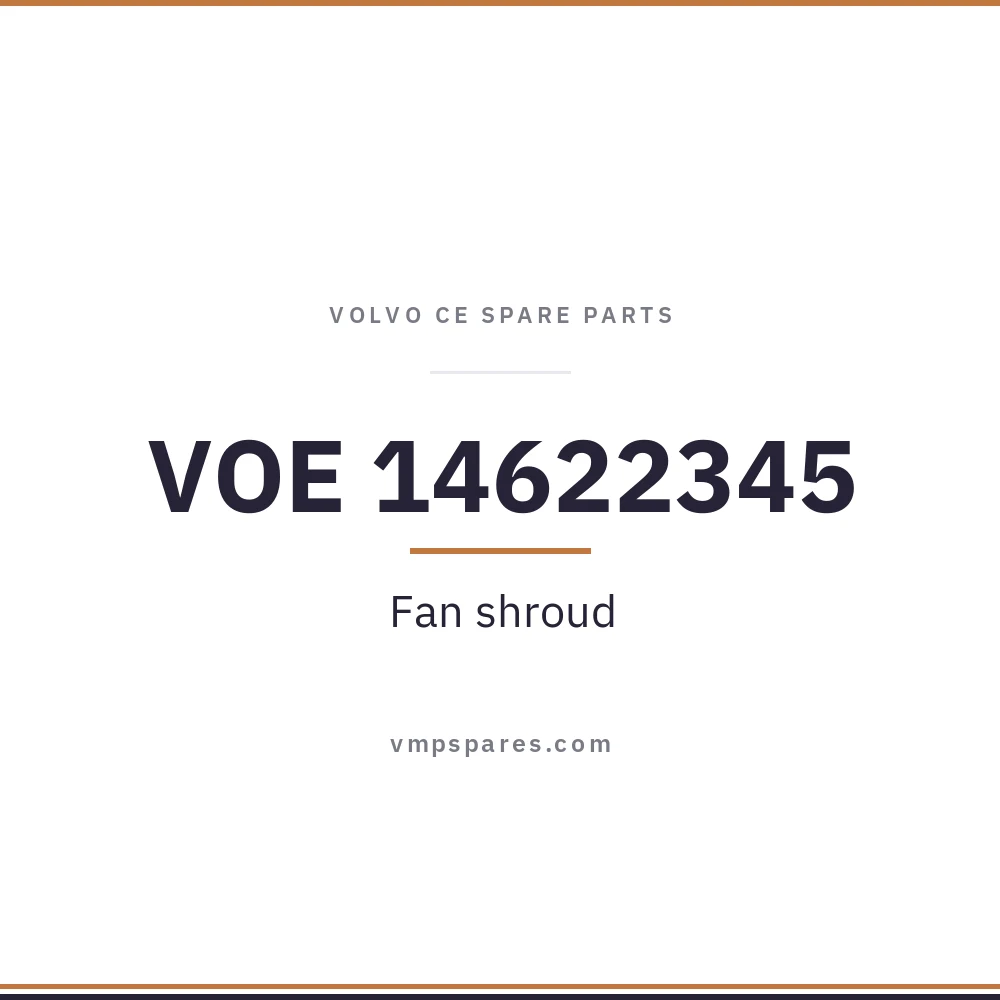 VOE 14622345 – Fan shroud