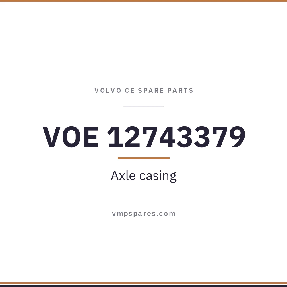 VOE 12743379 – Axle casing