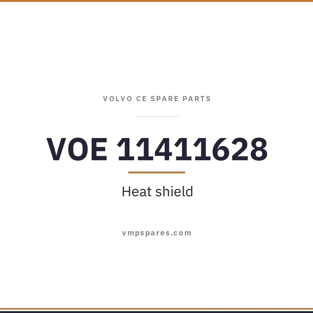 VOE 11411628 – Heat shield