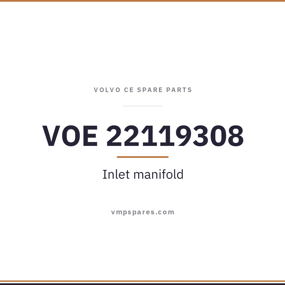 VOE 22119308 – Inlet manifold