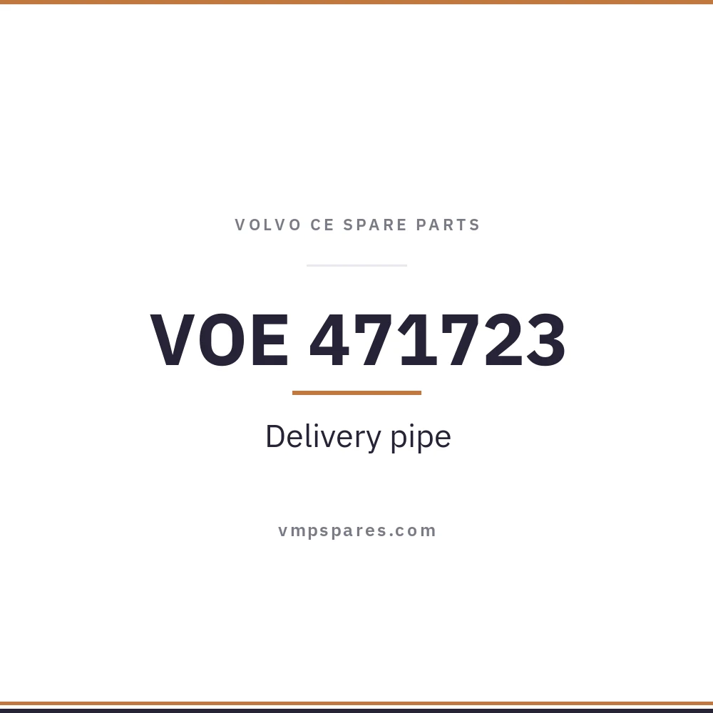 VOE 471723 – Delivery pipe