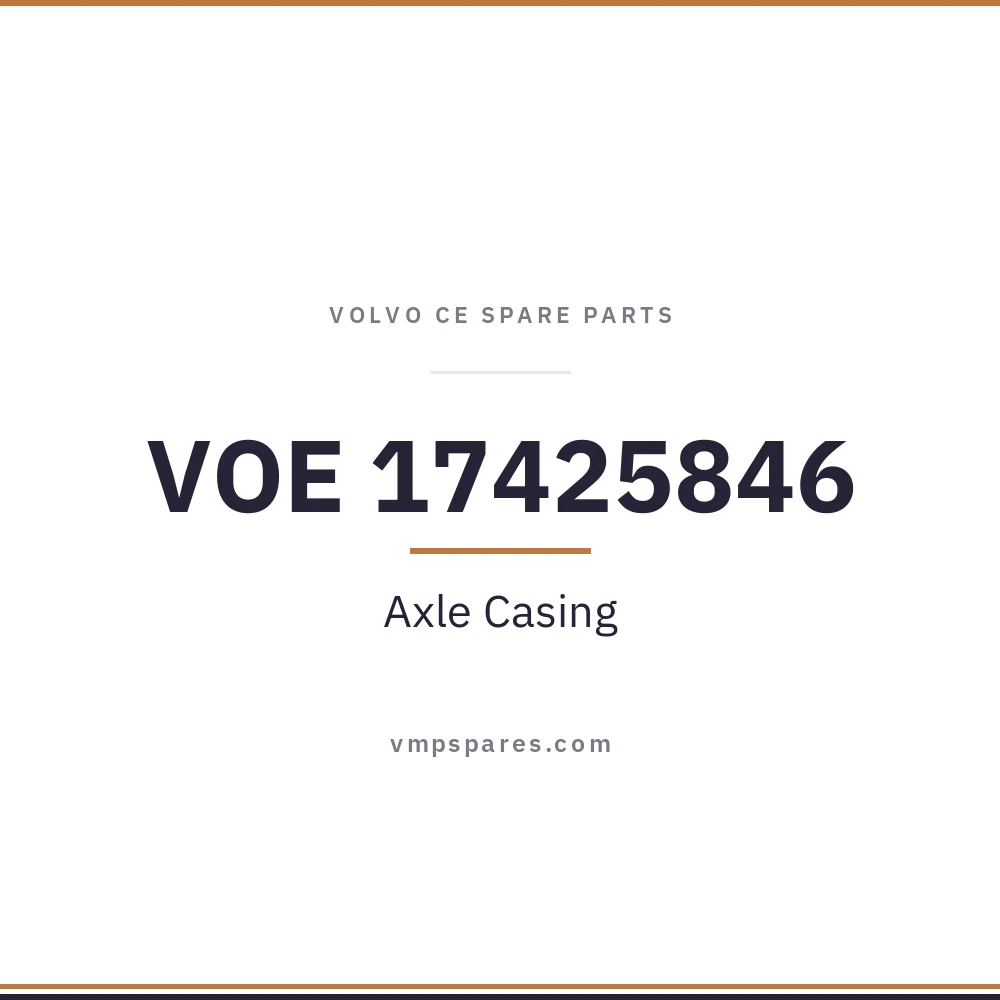 VOE 17425846 – Axle Casing
