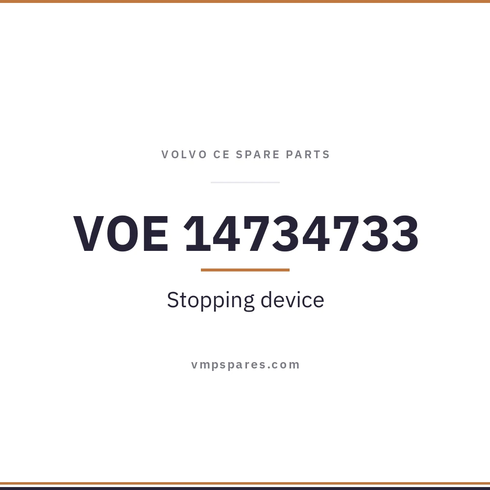 VOE 14734733 – Stopping device