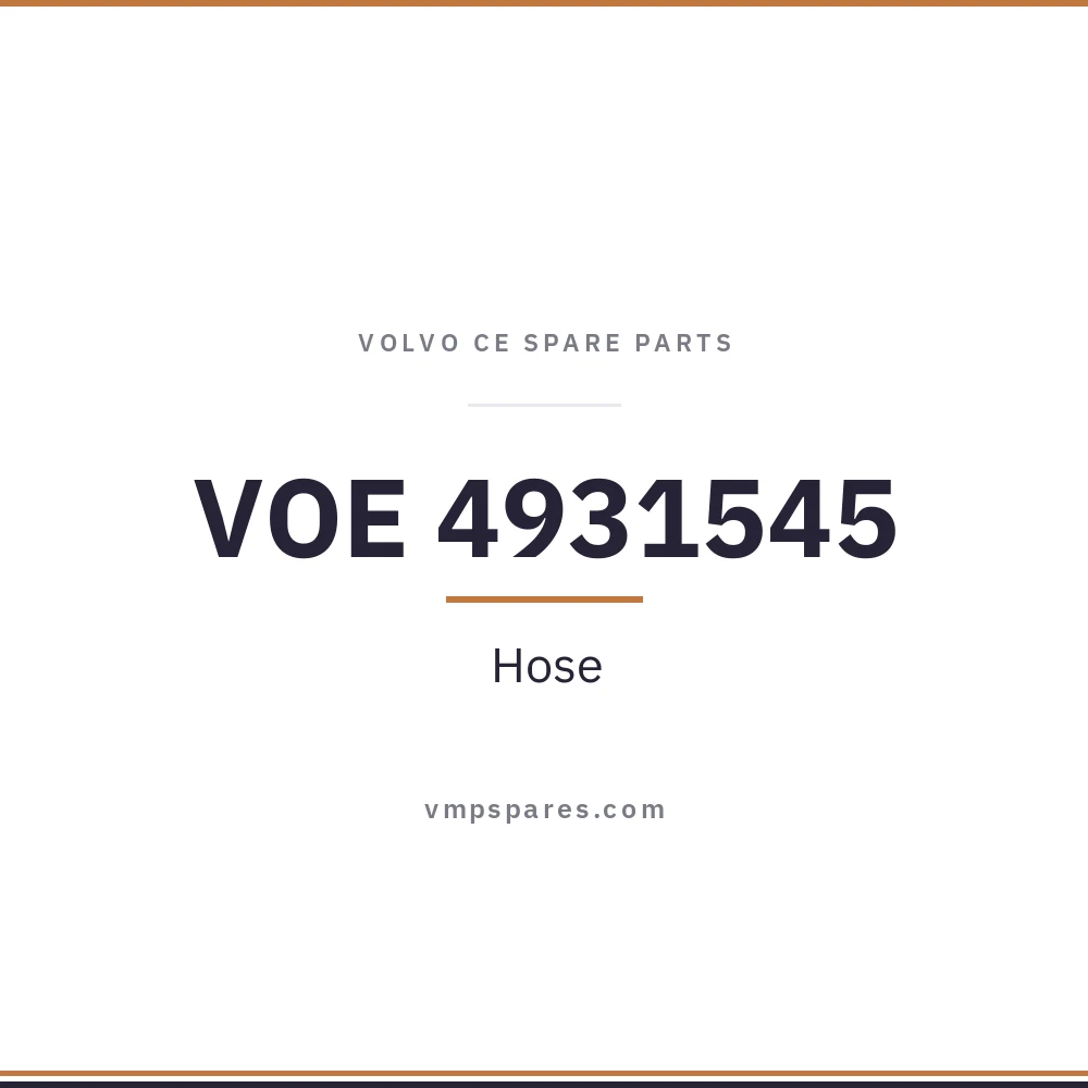 VOE 4931545 – Hose