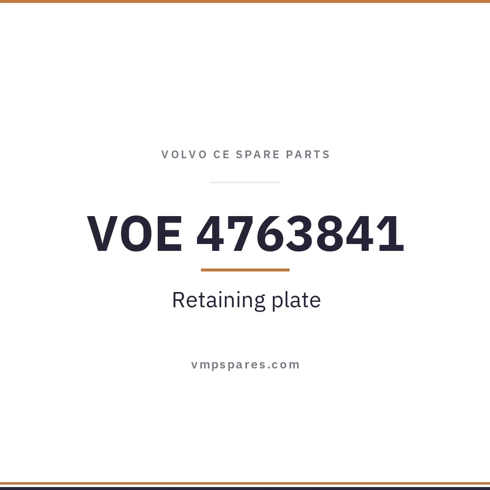 VOE 4763841 – Retaining plate