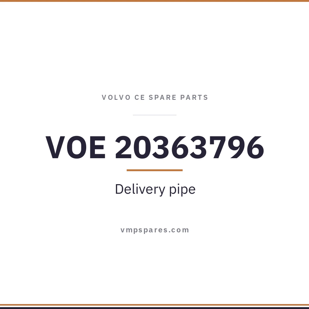 VOE 20363796 – Delivery pipe