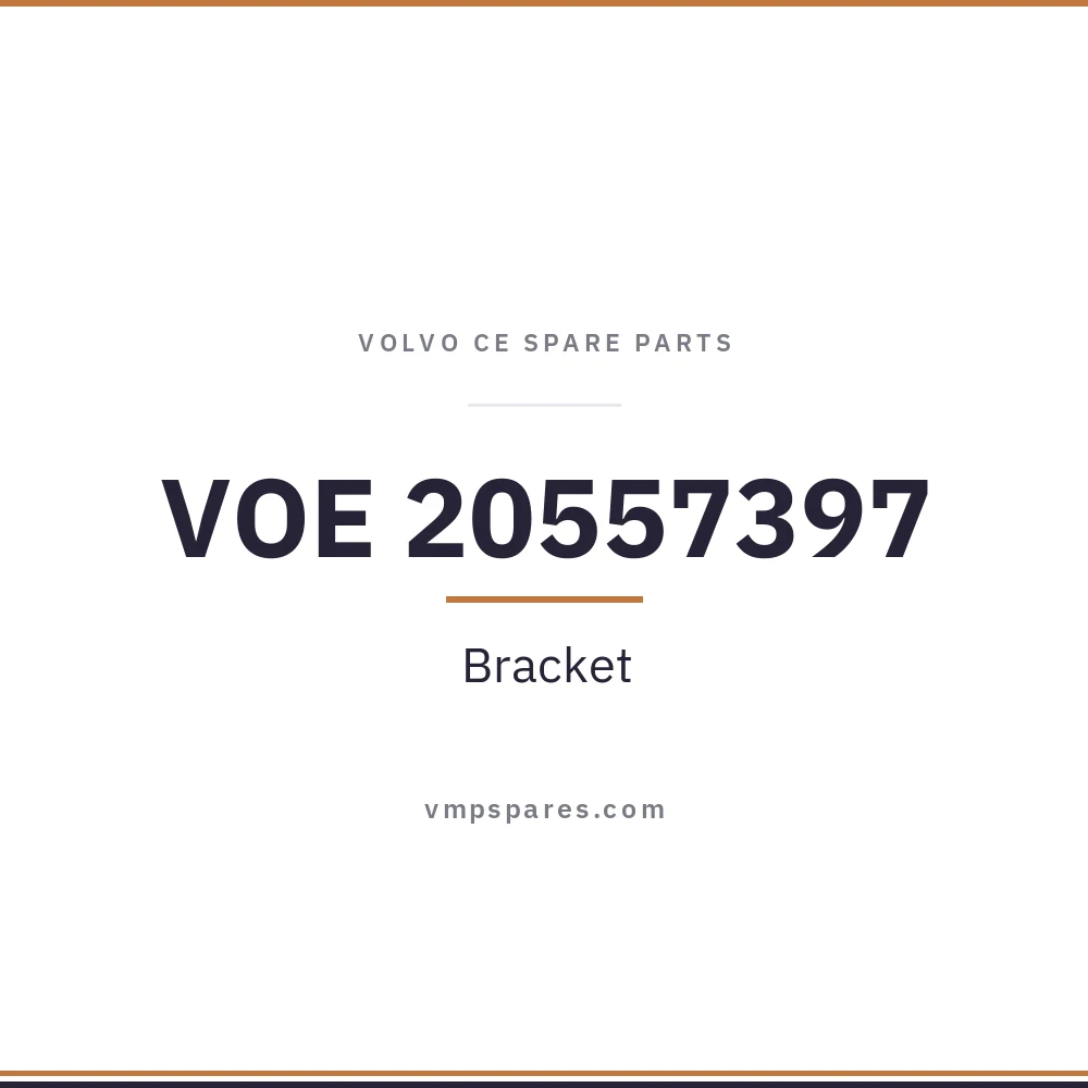 VOE 20557397 – Bracket