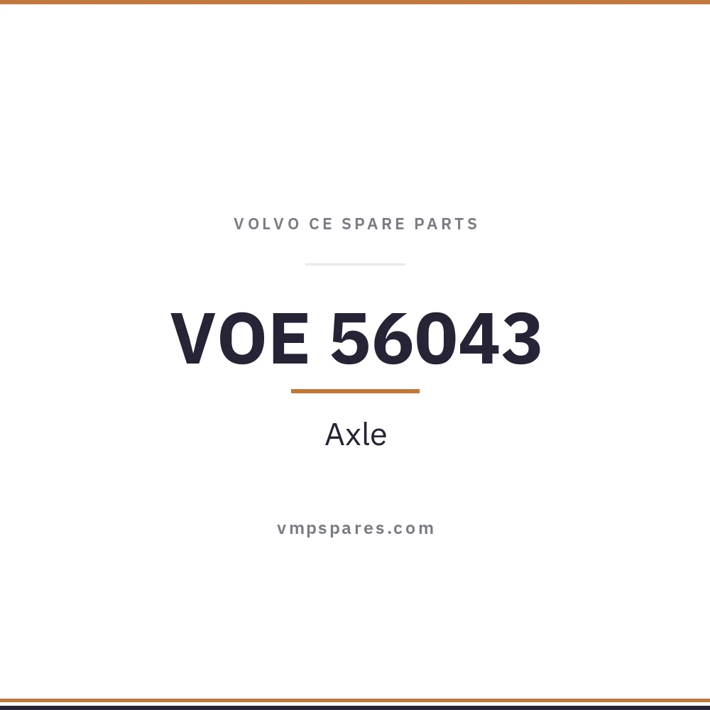 VOE 56043 – Axle