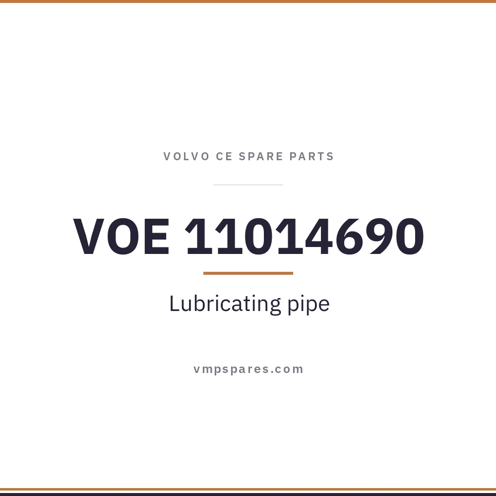 VOE 11014690 – Lubricating pipe