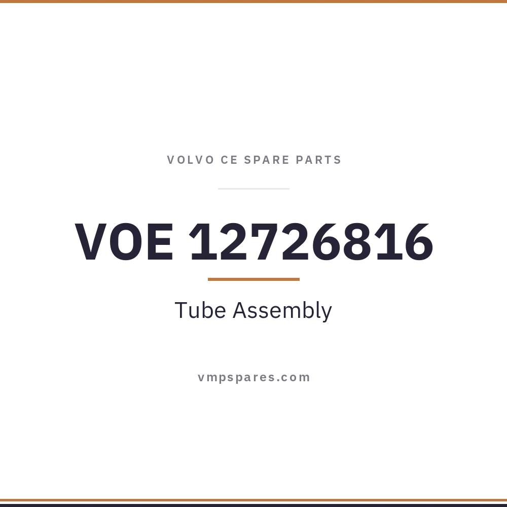 VOE 12726816 – Tube Assembly