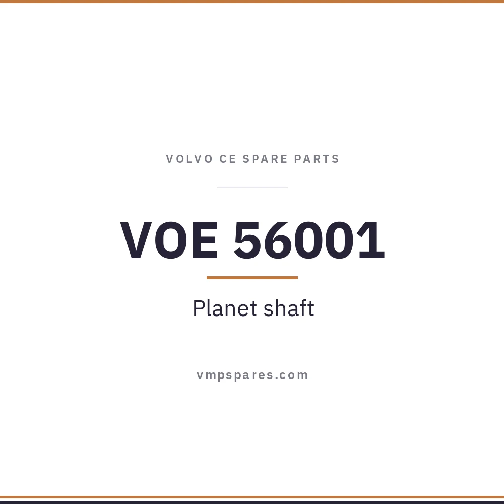 VOE 56001 – Planet shaft