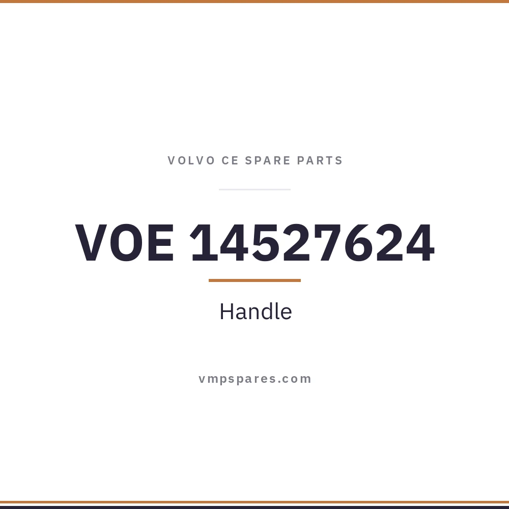 VOE 14527624 – Handle