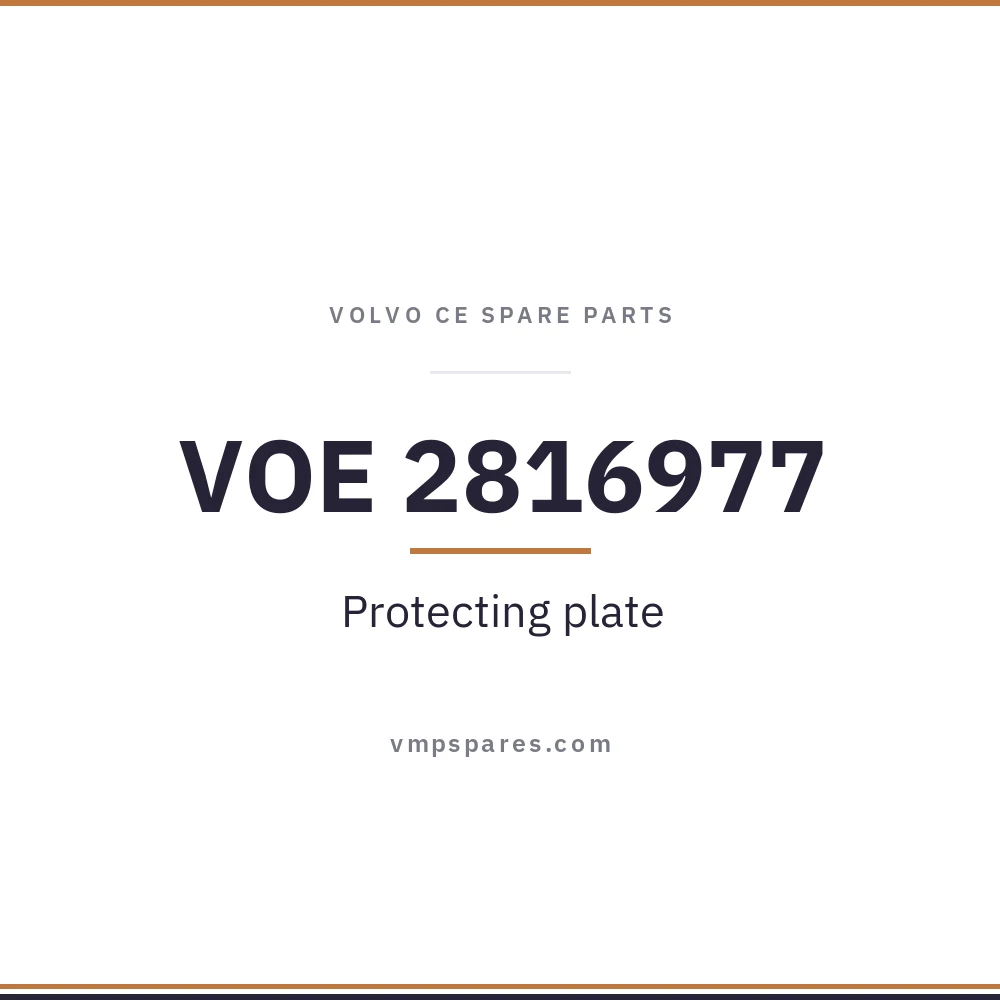 VOE 2816977 – Protecting plate
