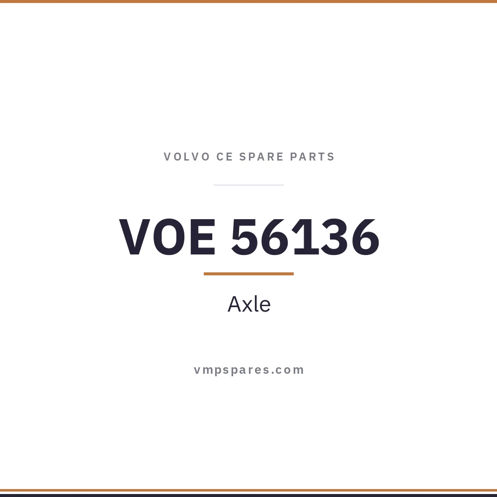 VOE 56136 – Axle