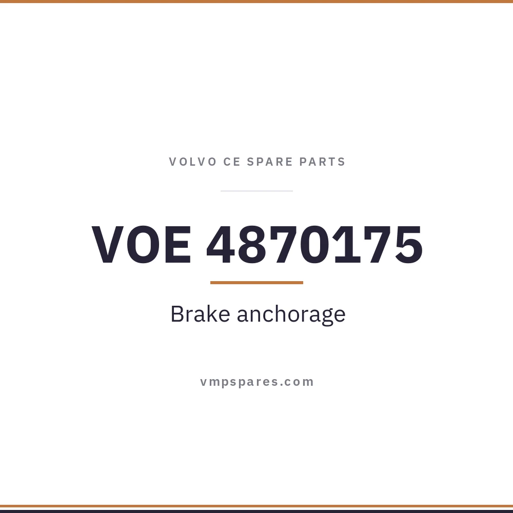 VOE 4870175 – Brake anchorage