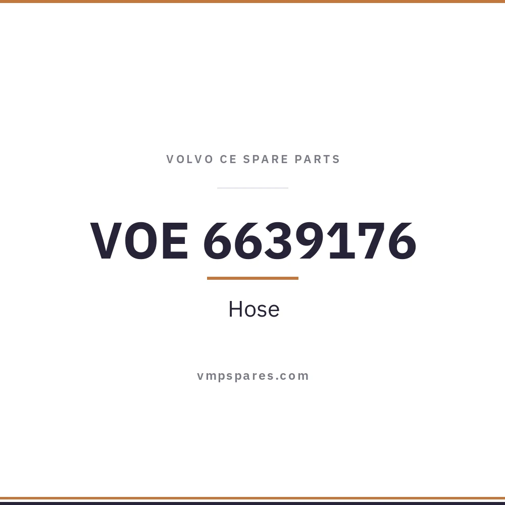 VOE 6639176 – Hose
