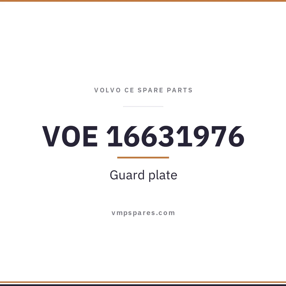 VOE 16631976 – Guard plate