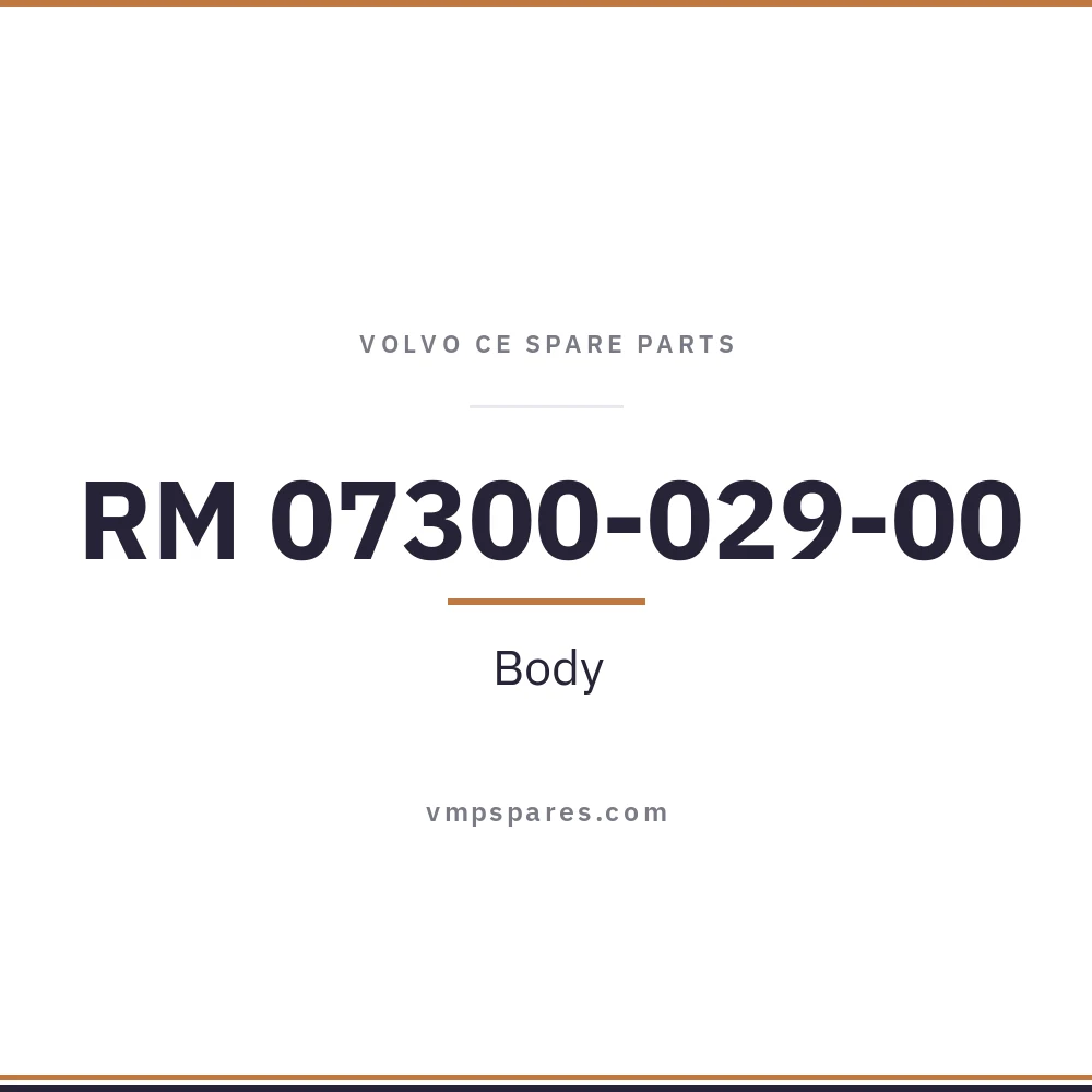 RM 07300-029-00 – Body