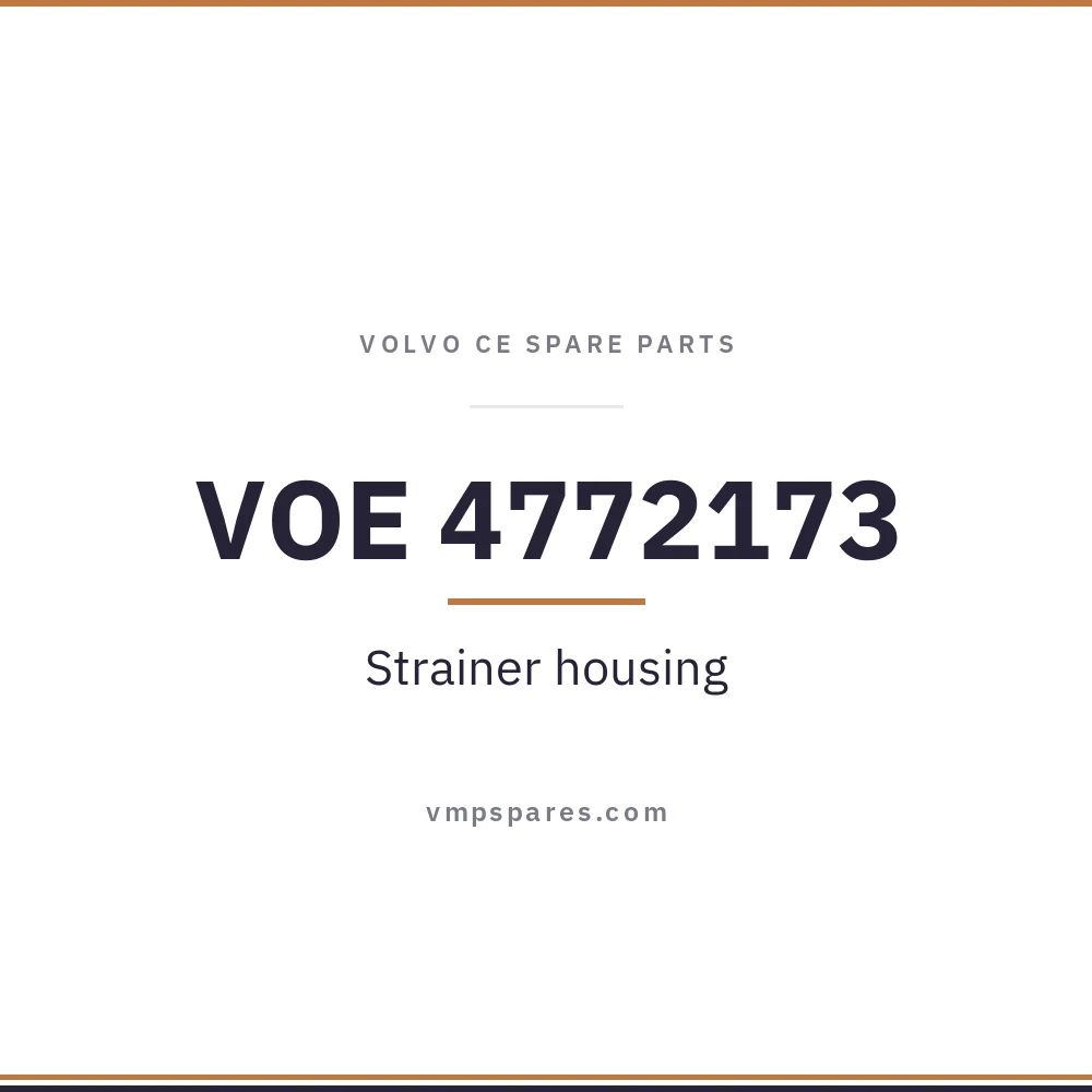 VOE 4772173 – Strainer housing