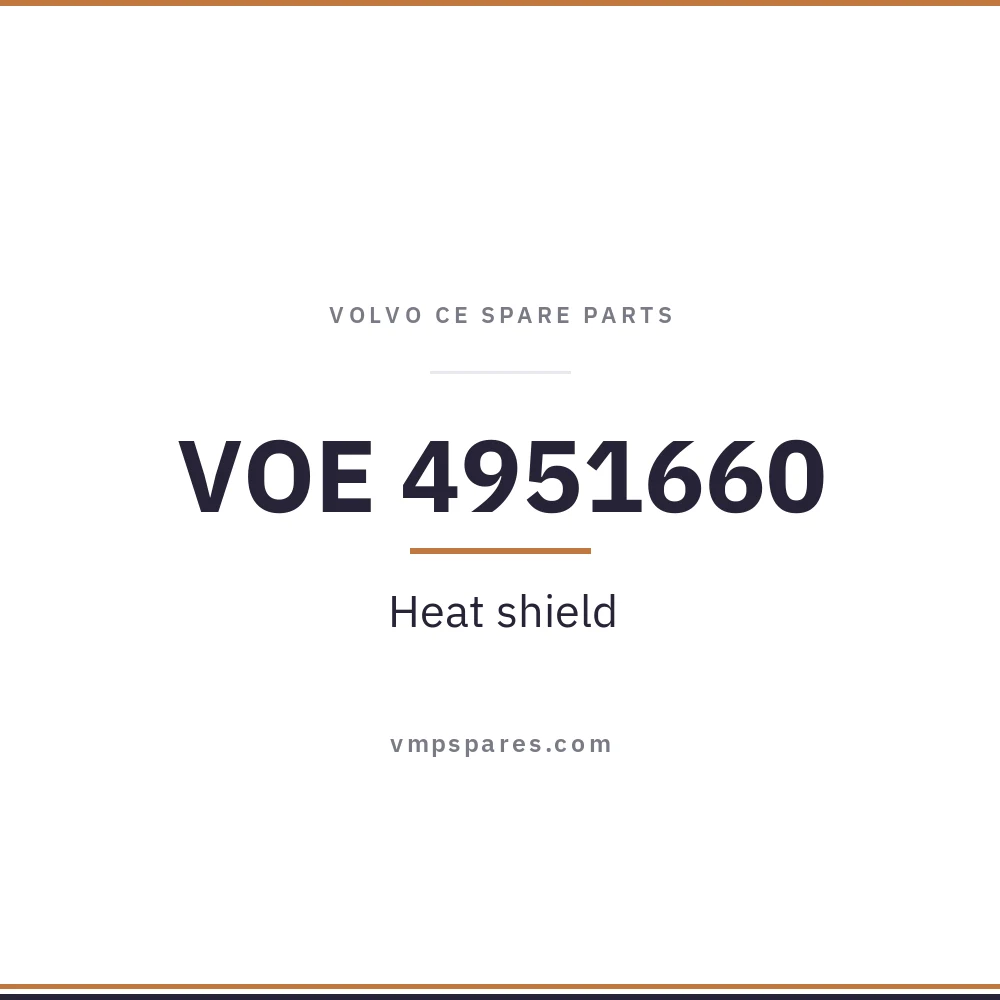 VOE 4951660 – Heat shield